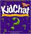 KidChat Too All New Bret R. Nicholaus