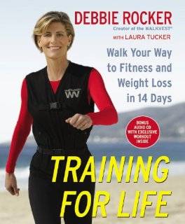 Training for Life Walk Your Way to Fitness and Weight Loss in 14 Days