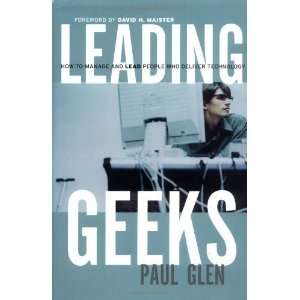  Leading Geeks How to Manage and Lead the People Who 