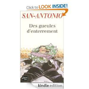 Des gueules denterrement (San Antonio) (French Edition) SAN ANTONIO 