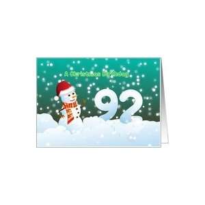  92nd Birthday on Christmas   Snowman and Snow Card Health 