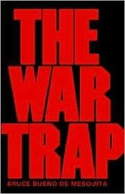 The War Trap, (0300030916), Bruce Bueno de Mesquita, Textbooks 