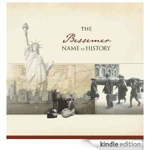 The Bessemer Name in History Ancestry  Kindle Store