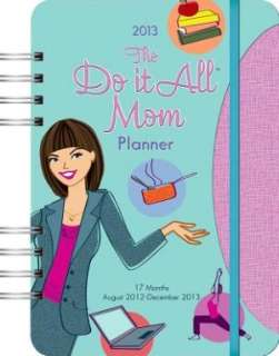  2013 Moms Family Desk Planner by Sandra Boynton 