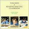Towards a Reading Writing Classroom, (0435084615), Jan Turbill 