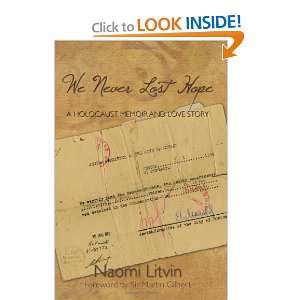   Holocaust Memoir and Love Story [Paperback] Naomi Litvin Books