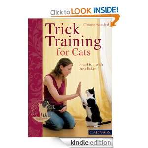 Trick Training for Cats Smart fun with the clicker (Bringing You 