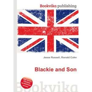  Blackie and Son Ronald Cohn Jesse Russell Books