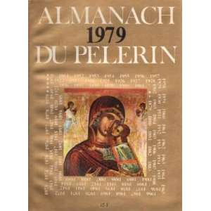  Almanach du Pélerin 1979 collectif Books