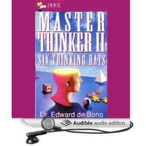   Six Thinking Hats (Audible Audio Edition) Dr. Edward de Bono Books