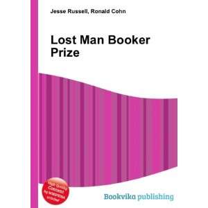  Lost Man Booker Prize Ronald Cohn Jesse Russell Books