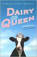   Dairy Queen by Catherine Murdock, Houghton Mifflin 