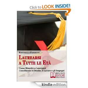 Laurearsi a Tutte le Età (Italian Edition) Raffaella Fenoglio 