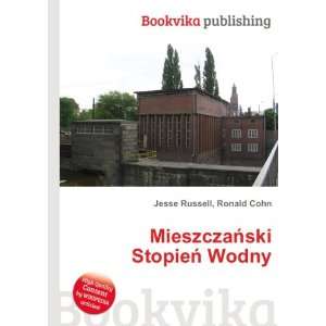  MieszczaÅski StopieÅ Wodny Ronald Cohn Jesse Russell Books