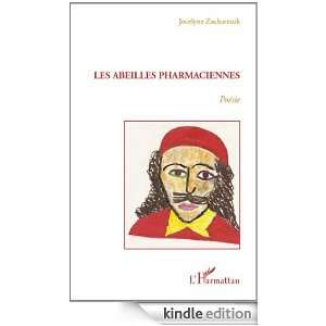 Abeilles Pharmaciennes Poesie Zacharezuk Jocelyne  Kindle 