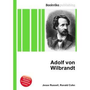  Adolf von Wilbrandt Ronald Cohn Jesse Russell Books