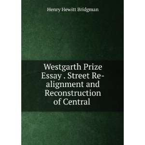   and Reconstruction of Central . Henry Hewitt Bridgman Books