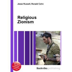  Religious Zionism Ronald Cohn Jesse Russell Books