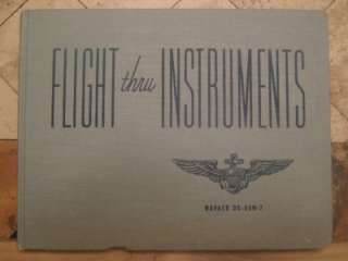 ORIGINAL 1945 F4U,F6F,TBM,PBY,SNJ, PV 2, PBJ INSTRUMENT FLIGHT MANUAL 