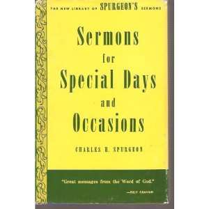  Sermons for Special Days and Occasions By Charles H 