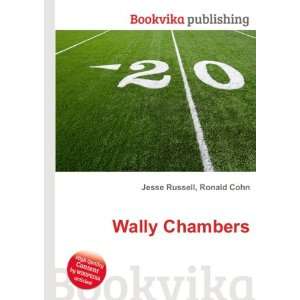  Wally Chambers Ronald Cohn Jesse Russell Books