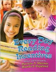 Every Day Reading Incentives, (1591587557), Patricia A. Messner 