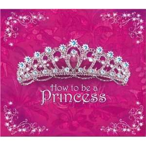  How to Be a Princess [Hardcover] Caitlin Matthews Books