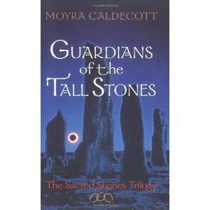   Stones  The Sacred Stones Trilogy [Paperback] Moyra Caldecott Books