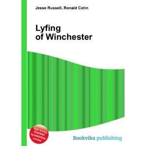  Lyfing of Winchester Ronald Cohn Jesse Russell Books