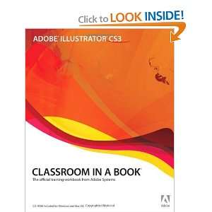 Adobe Illustrator CS3 Classroom in a Book (Book & CD ROM) [Paperback]