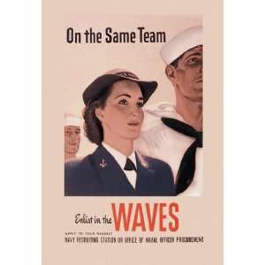  On the Same Team Enlist in the Waves 28x42 Giclee on 