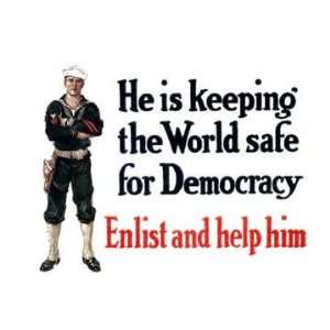   safe for democracy Enlist and help him 20x30 poster