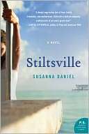   Stiltsville by Susanna Daniel, HarperCollins 