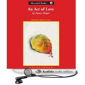   of Love (Audible Audio Edition) Nancy Thayer, Barbara Caruso Books