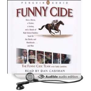   Audio Edition) The Funny Cide Team, Sally Jenkins, Dan Cashman Books