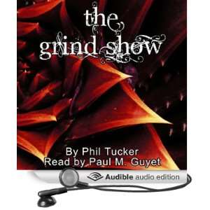The Grind Show [Unabridged] [Audible Audio Edition]