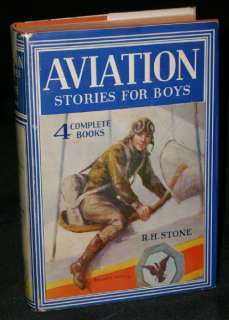 Stone   AVIATION STORIES FOR BOYS   1936 HC/DJ  
