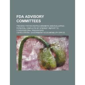  FDA advisory committees process for recruiting members 