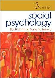 Social Psychology, (1841694096), Eliot R. Smith, Textbooks   Barnes 