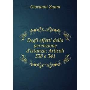   istanza Articoli 338 E 341 (Italian Edition) Giovanni Zanni Books