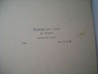 TIMBERLINE LAKE By Wilmer Winde Fine Prints Picture  