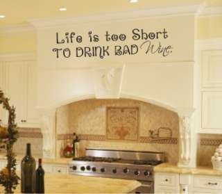 Life Short Drink Bad Wine Kitchen Vinyl Wall Word Art  