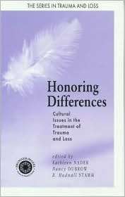 Honoring Differences Cultural Issues in the Treatment of Trauma and 