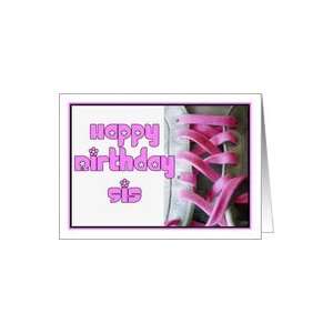  Funny Happy Birthday Sister, white sneaker with pink laces 
