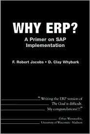 Why Erp? a Primer on Sap Implementation, (0072400897), F. Robert 