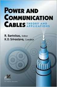 Power and Communication Cables Theory and Applications, (0780311965 