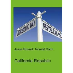  California Republic Ronald Cohn Jesse Russell Books