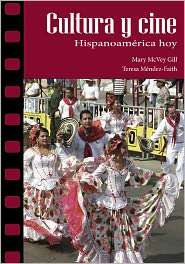 Cultura y cine Hispanoamerica hoy, (1585105104), Mary McVey Gill 
