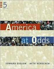 America at Odds, (0534647596), Edward I. Sidlow, Textbooks   Barnes 