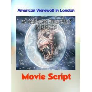  AMERICAN WEREWOLF IN LONDON Movie Script   Horror 